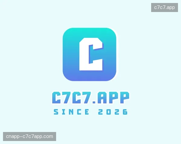 关于c7c7.app官方网站